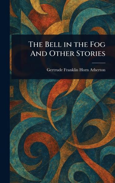 The Bell in the Fog And Other Stories