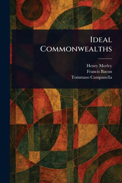 Ideal Commonwealths