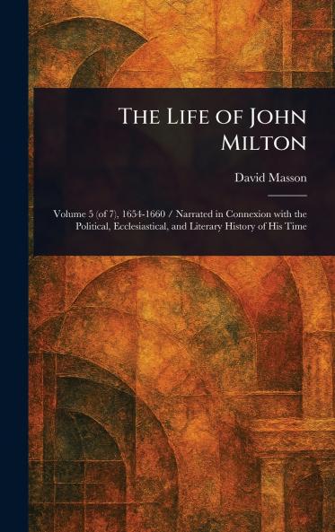 The Life of John Milton