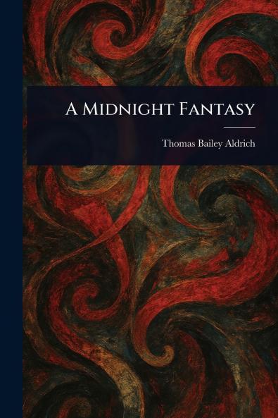 A Midnight Fantasy