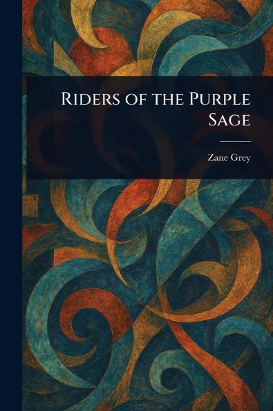 Riders of the Purple Sage