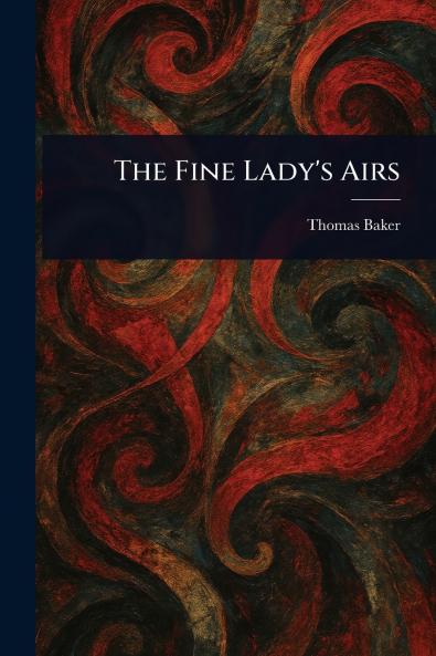 The Fine Lady's Airs