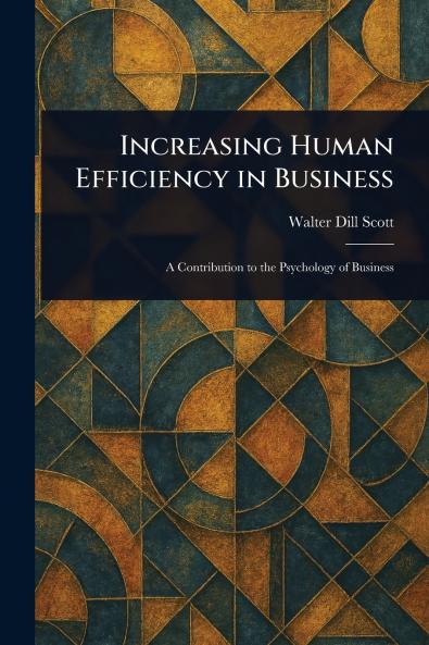 Increasing Human Efficiency in Business