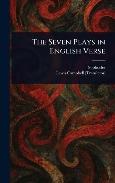 The Seven Plays in English Verse