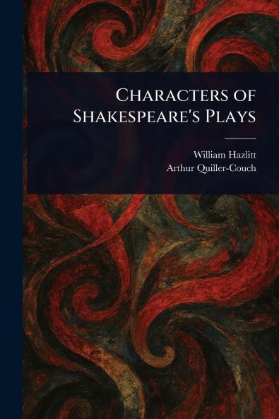 Characters of Shakespeare's Plays