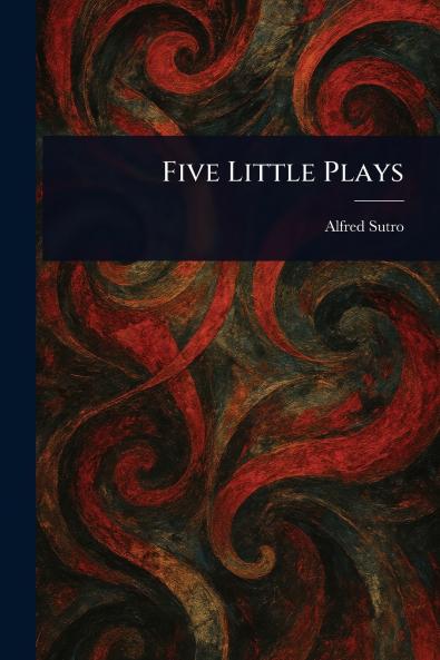 Five Little Plays