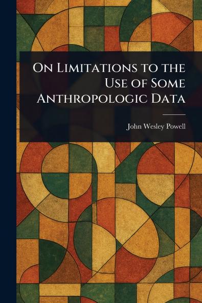 On Limitations to the Use of Some Anthropologic Data