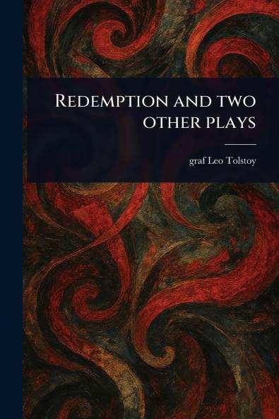 Redemption and Two Other Plays