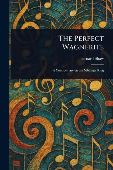 The Perfect Wagnerite