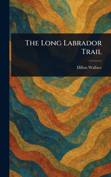 The Long Labrador Trail