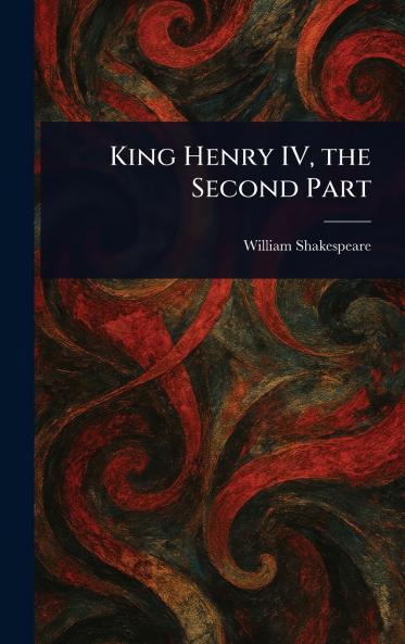 King Henry IV the Second Part