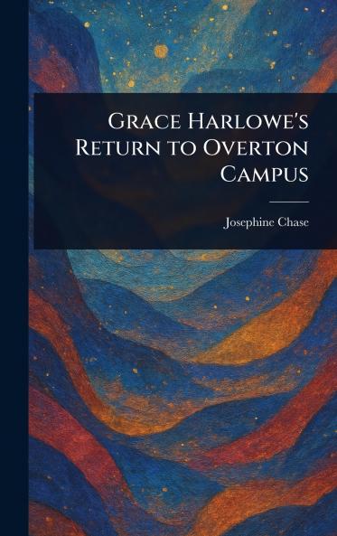Grace Harlowe's Return to Overton Campus