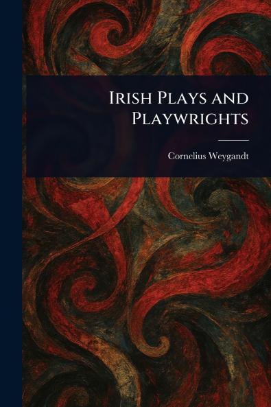 Irish Plays and Playwrights