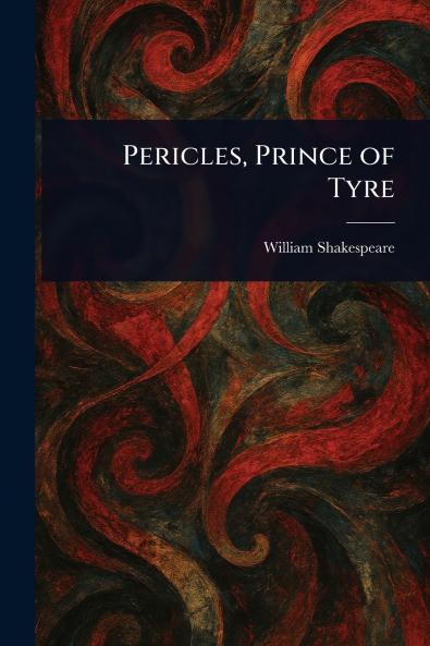Pericles Prince of Tyre