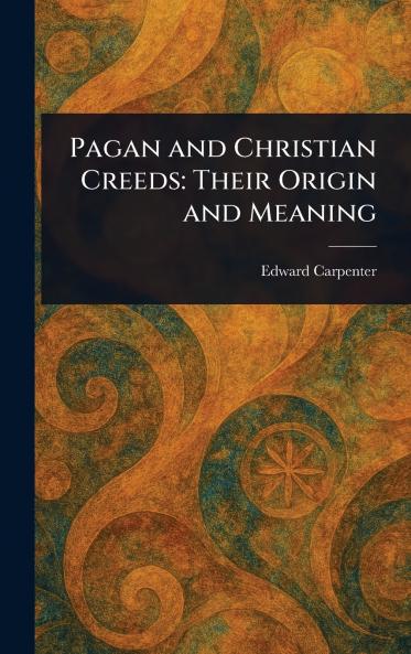 Pagan and Christian Creeds