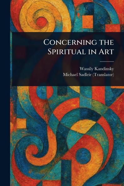 Concerning the Spiritual in Art