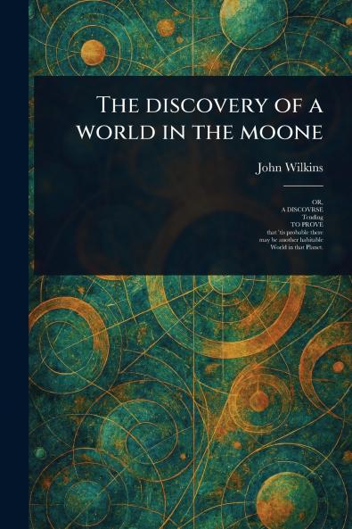 The Discovery of a World in the Moone