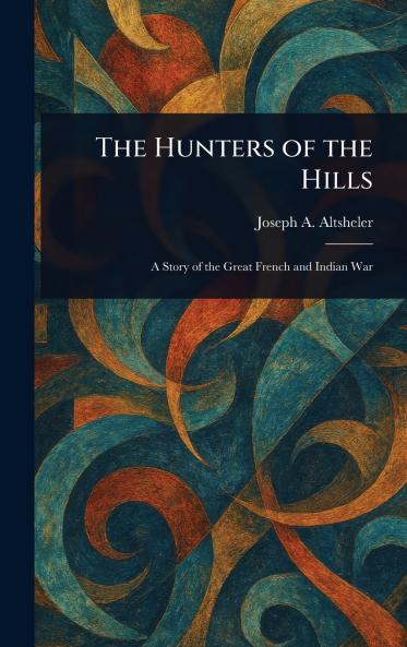 The Hunters of the Hills