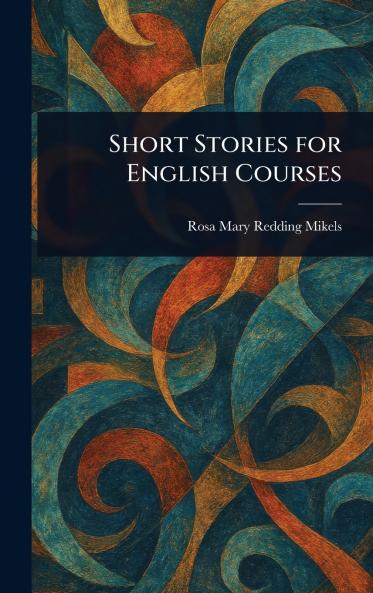 Short Stories for English Courses