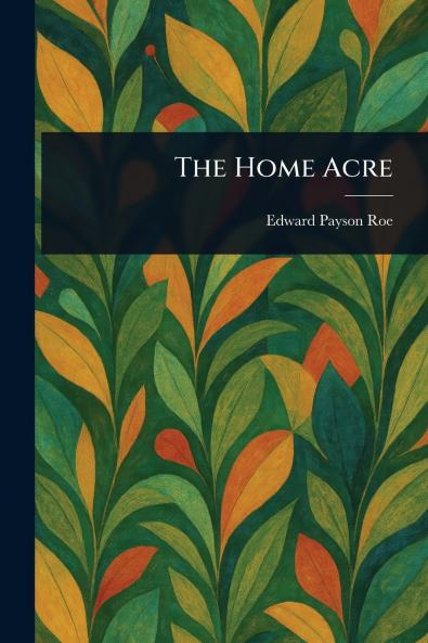 The Home Acre