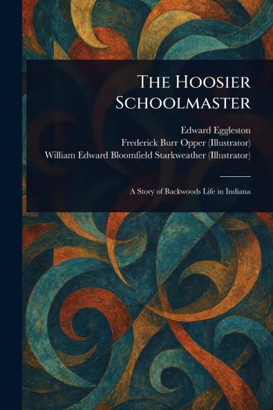 The Hoosier Schoolmaster