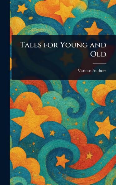 Tales for Young and Old