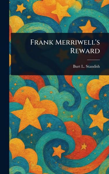 Frank Merriwell's Reward
