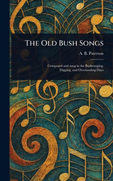The Old Bush Songs