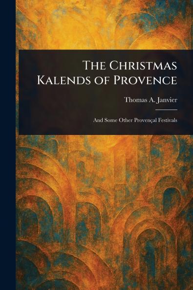 The Christmas Kalends of Provence
