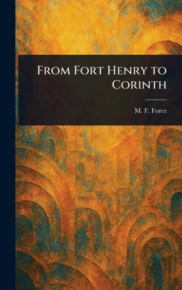 From Fort Henry to Corinth