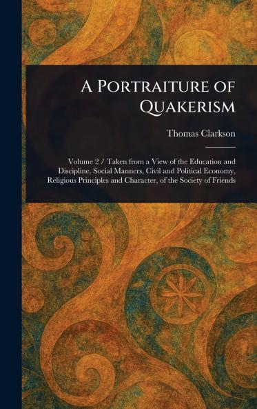A Portraiture of Quakerism