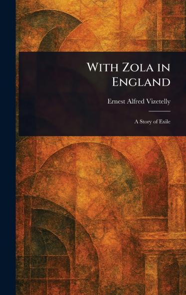 With Zola in England