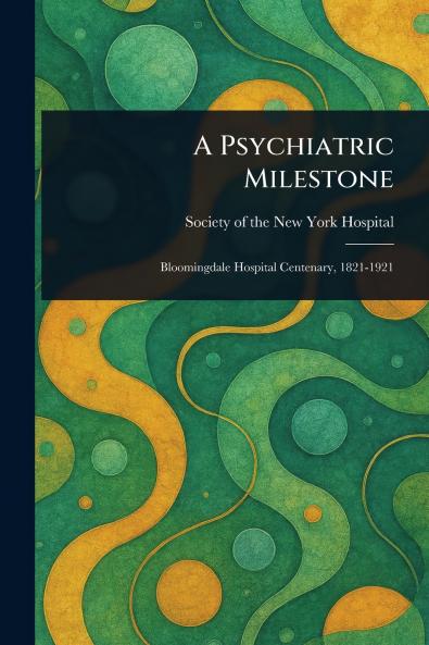 A Psychiatric Milestone