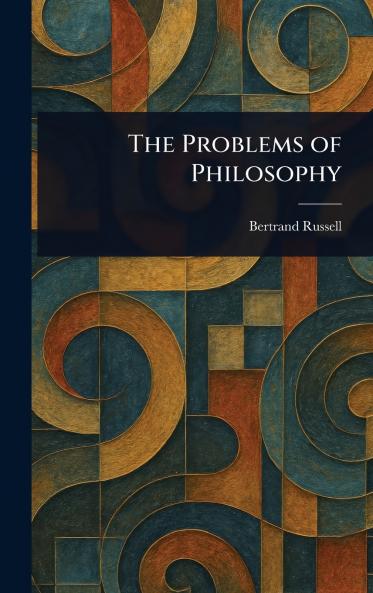 The Problems of Philosophy