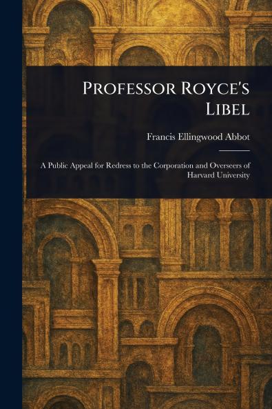 Professor Royce's Libel