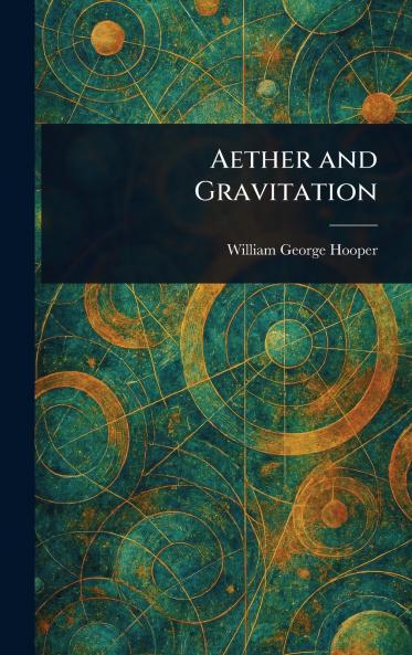 Aether and Gravitation