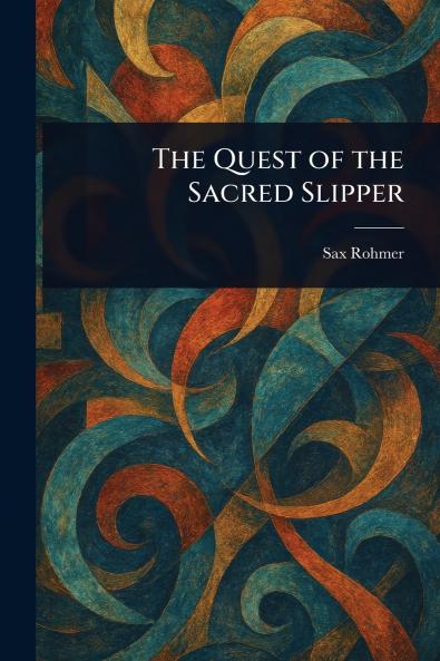 The Quest of the Sacred Slipper
