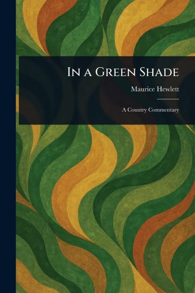 In a Green Shade