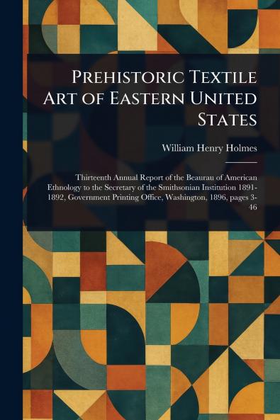 Prehistoric Textile Art of Eastern United States