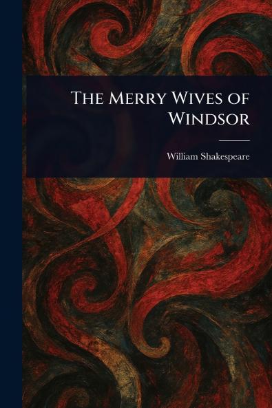 The Merry Wives of Windsor
