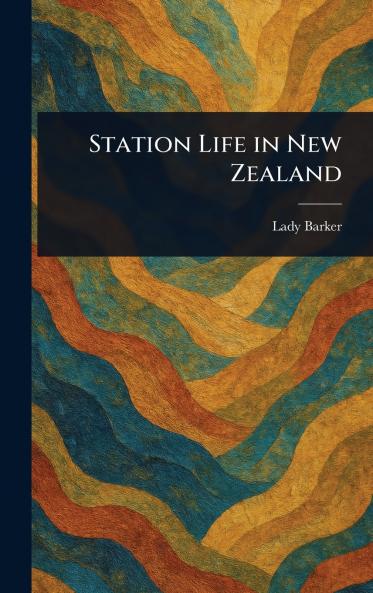 Station Life in New Zealand