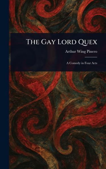 Gay Lord Quex