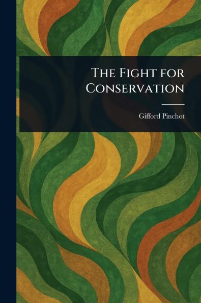 Fight for Conservation