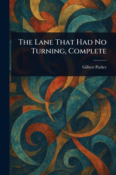 Lane That Had No Turning Complete