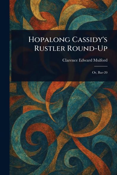 Hopalong Cassidy's Rustler Round-Up