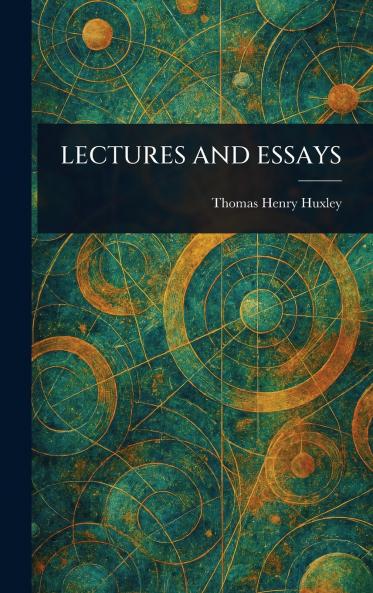 Lectures and Essays