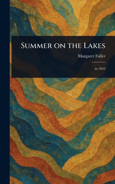 Summer on the Lakes