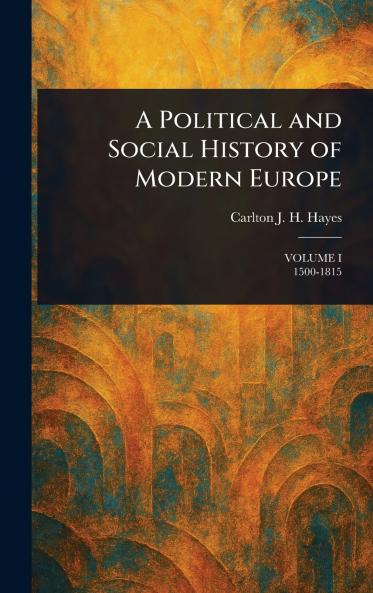 Political and Social History of Modern Europe