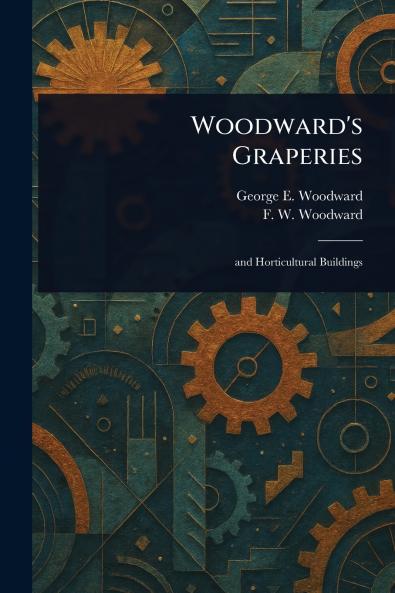 Woodward's Graperies