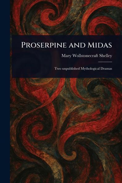 Proserpine and Midas